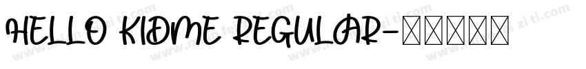 Hello Kidme Regular字体转换